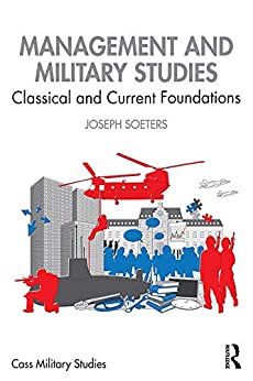 خرید و دانلود نسخه کامل کتاب Management and Military Studies (Cass Military Studies) [2020] –  PDF