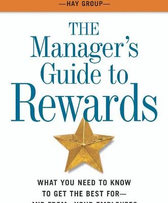 خرید و دانلود نسخه کامل کتاب Managers Guide to Rewards: What You Need to Know to Get the Best for – and From – Your Employees – PDF