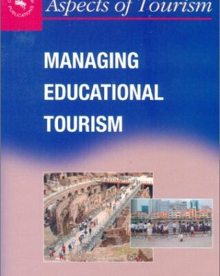 خرید و دانلود نسخه کامل کتاب Managing Educational Tourism (Aspects of Tourism, 10) –  PDF