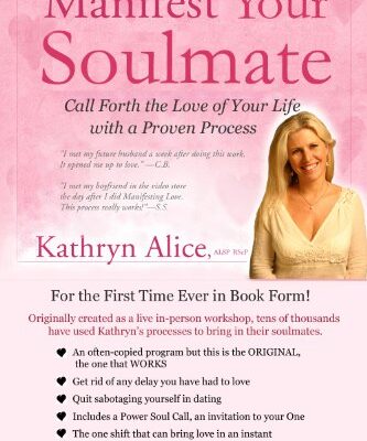 خرید و دانلود نسخه کامل کتاب Manifest Your Soulmate: Call Forth the Love of Your Life with a Proven Process (Love Attraction Series Book 3)