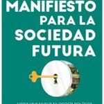 خرید و دانلود نسخه کامل کتاب Manifiesto para la sociedad futura (Spanish Edition) –  +  pdf