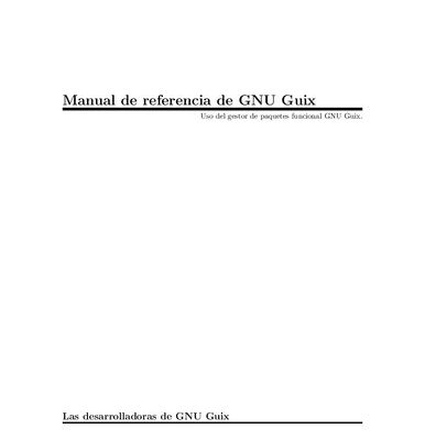 خرید و دانلود نسخه کامل کتاب Manual de referencia de GNU Guix: Uso del gestor de paquetes funcional GNU Guix.