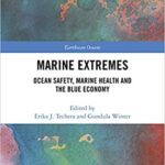 خرید و دانلود نسخه کامل کتاب Marine Extremes: Ocean Safety, Marine Health and the Blue Economy –  Pdf