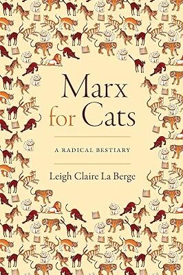 خرید و دانلود نسخه کامل کتاب Marx for Cats: A Radical Bestiary – Pdf