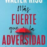 خرید و دانلود نسخه کامل کتاب Más fuerte que la adversidad (Spanish Edition) –  +  pdf