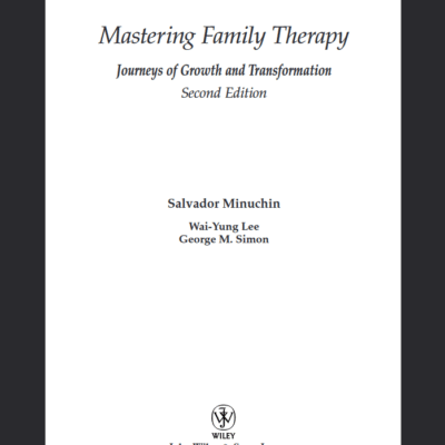 خرید و دانلود نسخه کامل کتاب Mastering Family Therapy: Journeys of Growth and Transformation – PDF