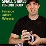 خرید و دانلود نسخه کامل کتاب Mastering Small Stakes Pot-Limit Omaha: How to Crush Modern PLO Games –  +  PDF