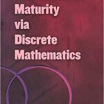 خرید و دانلود نسخه کامل کتاب Mathematical Maturity via Discrete Mathematics (Dover Books on Mathematics)