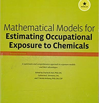 خرید و دانلود نسخه کامل کتاب Mathematical Models for Estimating Occupational Exposure to Chemicals (2nd Edition)