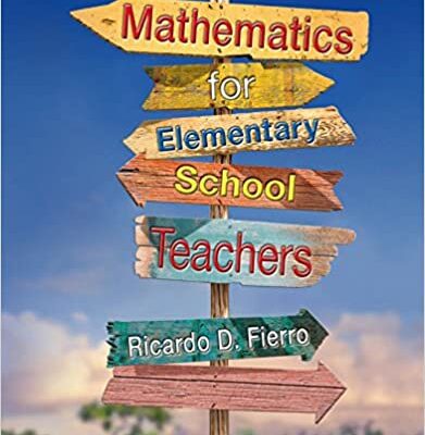 خرید و دانلود نسخه کامل کتاب Mathematics for Elementary School Teachers BY Fierro  – Orgianl Pdf