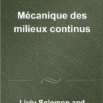 خرید و دانلود نسخه کامل کتاب Mécanique des milieux continus – 4e éd –  Pdf