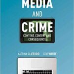 خرید و دانلود نسخه کامل کتاب Media and Crime:  Content, Context, and Consequence