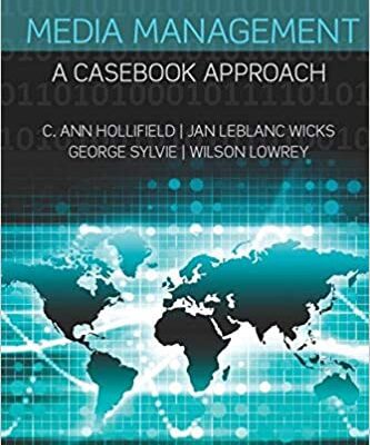 خرید و دانلود نسخه کامل کتاب Media Management: A Casebook Approach (Routledge Communication Series) (5th Edition) –   PDF