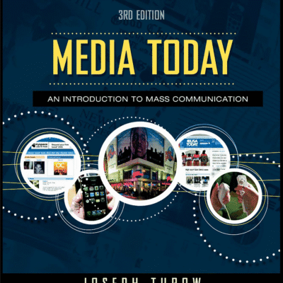 خرید و دانلود نسخه کامل کتاب Media Today An Introduction to Mass Communication (3rd Edition) –  PDF