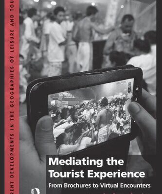 خرید و دانلود نسخه کامل کتاب Mediating the Tourist Experience: From Brochures to Virtual Encounters –  PDF