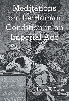 خرید و دانلود نسخه کامل کتاب Meditations on the Human Condition in an Imperial Age –  +  Pdf