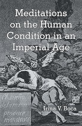 خرید و دانلود نسخه کامل کتاب Meditations on the Human Condition in an Imperial Age – + Pdf_683b6fa8ac4dc.jpeg خرید و دانلود نسخه کامل کتاب Meditations on the Human Condition in an Imperial Age – + Pdf