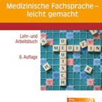 خرید و دانلود نسخه کامل کتاب Medizinische Fachsprache – leicht gemacht: Lehr- und Arbeitsbuch – Plus Einführung in Medical English