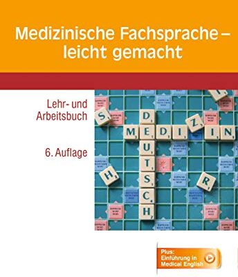 خرید و دانلود نسخه کامل کتاب Medizinische Fachsprache – leicht gemacht: Lehr- und Arbeitsbuch – Plus Einführung in Medical English