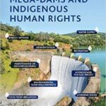 خرید و دانلود نسخه کامل کتاب Mega-Dams and Indigenous Human Rights BY Kornfeld  –  Pdf