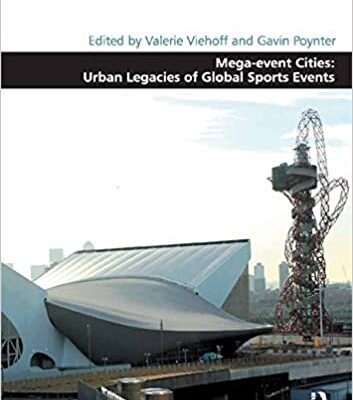 خرید و دانلود نسخه کامل کتاب Mega-event Cities: Urban Legacies of Global Sports Events –  Pdf
