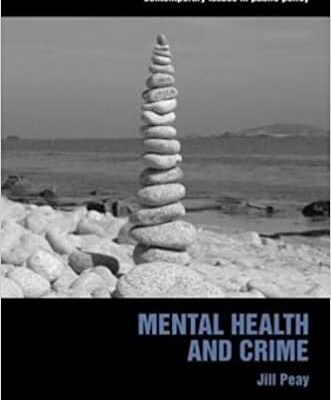 خرید و دانلود نسخه کامل کتاب Mental Health and Crime (Contemporary Issues in Public Policy)[2010] –  PDF