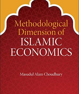 خرید و دانلود نسخه کامل کتاب Methodological Dimension Of Islamic Economics – Pdf