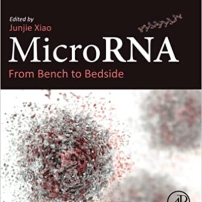 خرید و دانلود نسخه کامل کتاب MicroRNA:  From Bench to Bedside[2022] –  PDF