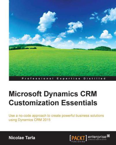 خرید و دانلود نسخه کامل کتاب Microsoft Dynamics CRM Customization Essentials_686042b4466d9.jpeg خرید و دانلود نسخه کامل کتاب Microsoft Dynamics CRM Customization Essentials
