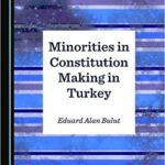 خرید و دانلود نسخه کامل کتاب Minorities in Constitution Making in Turkey  –  PDF
