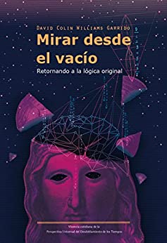 خرید و دانلود نسخه کامل کتاب Mirar desde el vacío: Retornando a la lógica  (Spanish Edition) –  +  pdf