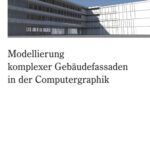 خرید و دانلود نسخه کامل کتاب Modellierung komplexer Gebaudefassaden in der Computergraphik