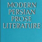 خرید و دانلود نسخه کامل کتاب Modern Persian prose literature –  Pdf