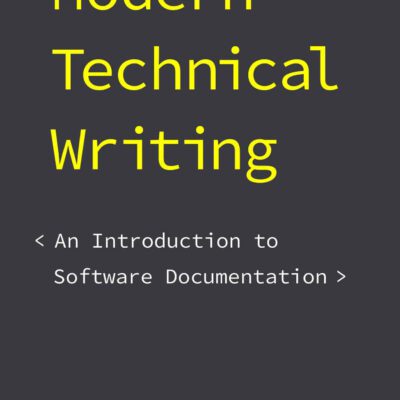 خرید و دانلود نسخه کامل کتاب Modern Technical Writing: An Introduction to Software Documentation
