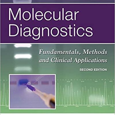خرید و دانلود نسخه کامل کتاب Molecular Diagnostics: Fundamentals, Methods and Clinical Applications (2nd Edition) –  Pdf