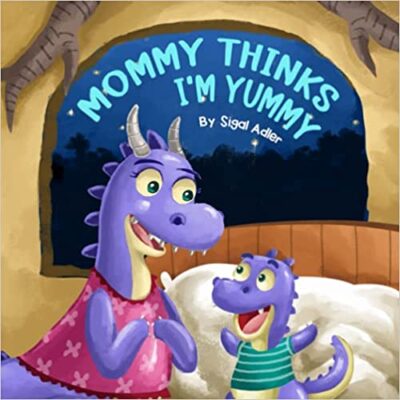 خرید و دانلود نسخه کامل کتاب Mommy Thinks I’m Yummy (Children’s Picture books for preschool kids) – + PDF