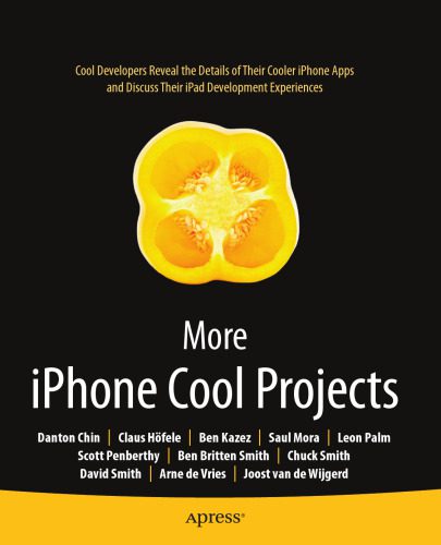 خرید و دانلود نسخه کامل کتاب More iPhone Cool Projects: Cool Developers Reveal the Details of their Cooler Apps_6861753a90792.jpeg خرید و دانلود نسخه کامل کتاب More iPhone Cool Projects: Cool Developers Reveal the Details of their Cooler Apps