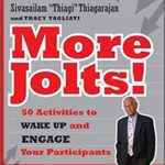 خرید و دانلود نسخه کامل کتاب More Jolts! Activities to Wake up and Engage Your Participants by Sivasailam Thiagarajan –  +  Pdf
