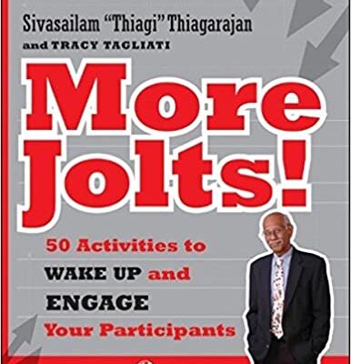 خرید و دانلود نسخه کامل کتاب More Jolts! Activities to Wake up and Engage Your Participants by Sivasailam Thiagarajan – + Pdf