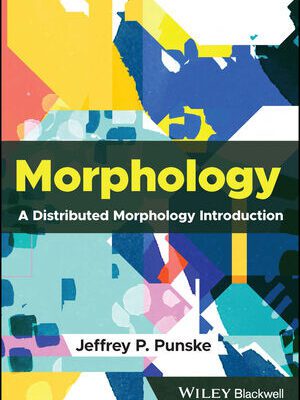 خرید و دانلود نسخه کامل کتاب Morphology: A Distributed Morphology Introduction –  Pdf