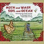 خرید و دانلود نسخه کامل کتاب Moth and Wasp, Soil and Ocean: Remembering Chinese Scientist Pu Zhelong’s Work for Sustainable Farming (Tilbury House Nature Books)