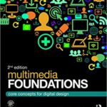 خرید و دانلود نسخه کامل کتاب Multimedia Foundations: Core Concepts for Digital Design (2nd Edition) –  Pdf