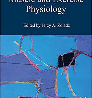 خرید و دانلود نسخه کامل کتاب Muscle and Exercise Physiology – PDF