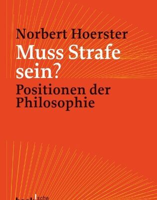خرید و دانلود نسخه کامل کتاب Muss Strafe sein?: Positionen der Philosophie