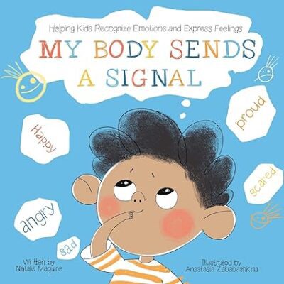 خرید و دانلود نسخه کامل کتاب My Body Sends a Signal: Helping Kids Recognize Emotions and Express Feelings – Pdf