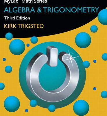 خرید و دانلود نسخه کامل کتاب MyLab Math with Pearson eText for Trigsted Algebra & Trigonometry, 3rd Edition – pdf