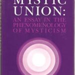 خرید و دانلود نسخه کامل کتاب Mystic Union: An Essay in the Phenomenology of Mysticism BY Pike –  Pdf