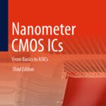 خرید و دانلود نسخه کامل کتاب Nanometer CMOS ICs: From Basics to ASICs, Third Edition