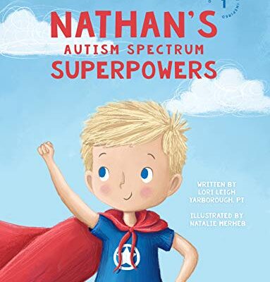خرید و دانلود نسخه کامل کتاب Nathan’s Autism Spectrum Superpowers (One Three Nine Inspired Book 1) –  +  Pdf