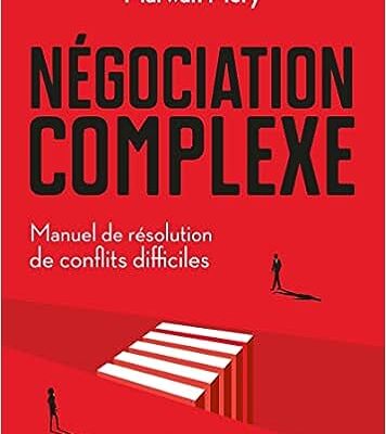 خرید و دانلود نسخه کامل کتاب Négociation complexe: Manuel de résolution de conflits difficiles – + Pdf